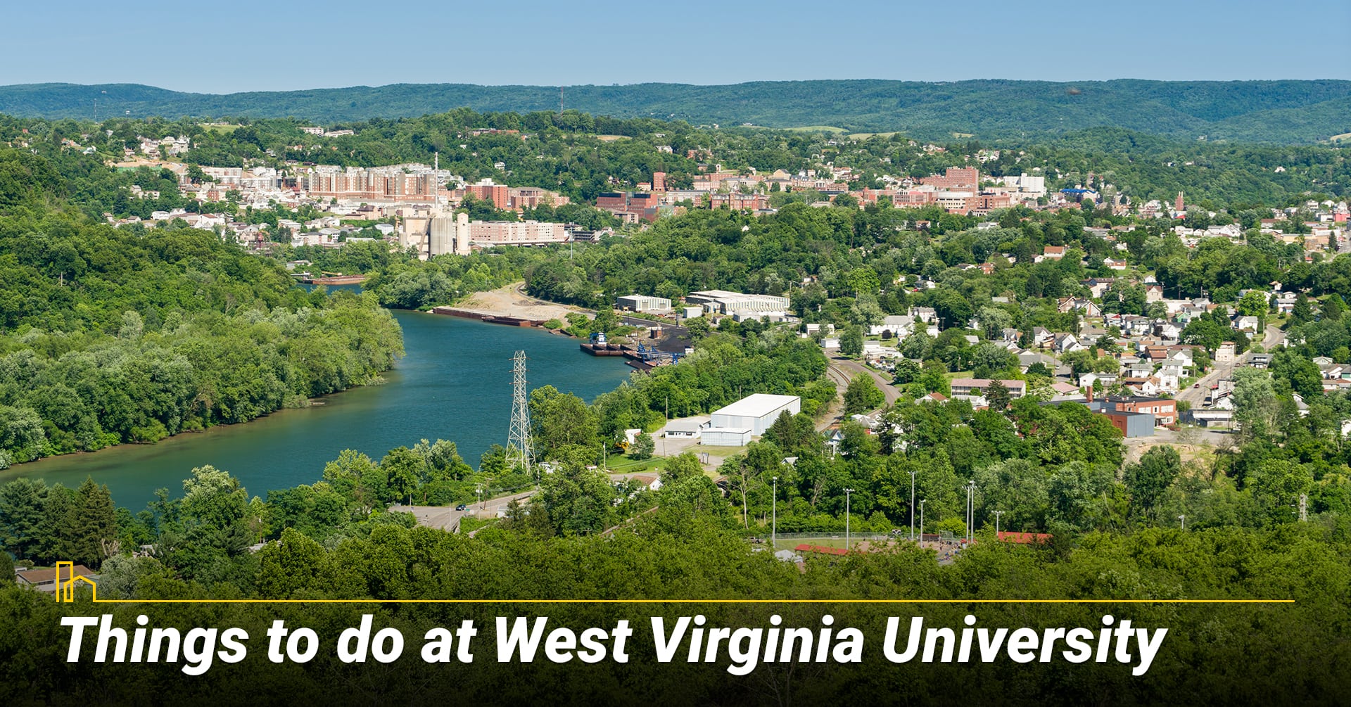 THINGS TO DO AT WEST VIRGINIA UNIVERSITY THINGS TO DO AT WEST VIRGINIA UNIVERSITY