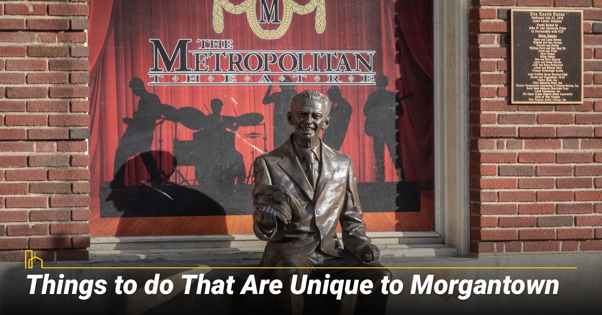 THINGS TO DO THAT ARE UNIQUE TO MORGANTOWN THINGS TO DO THAT ARE UNIQUE TO MORGANTOWN