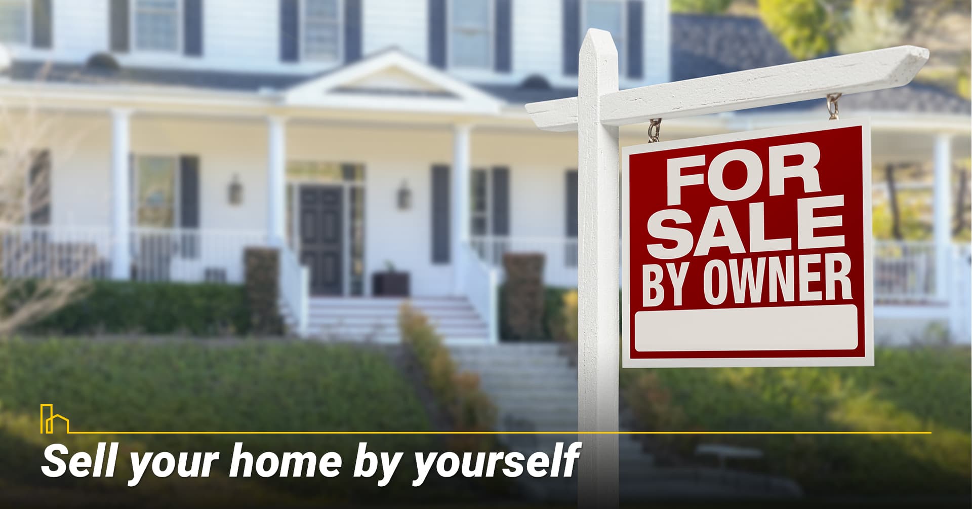 Sell your home by yourself. Sell your home by yourself.
