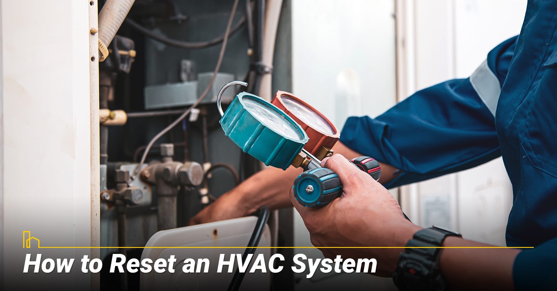 How to Reset an HVAC System How to Reset an HVAC System