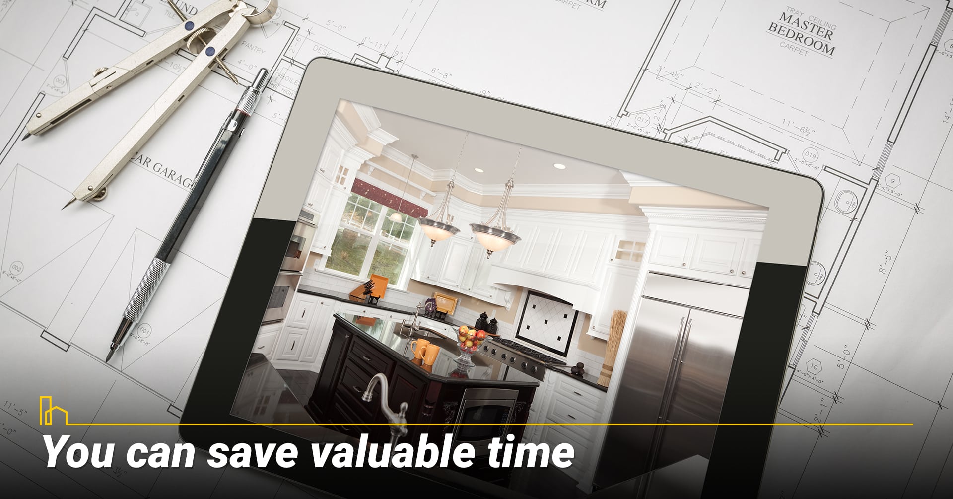 You can save valuable time. You can save valuable time.