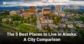 The 5 Best Places to Live in Alaska A City Comparison 1